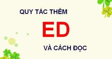 Quy tắc thêm ED dễ nhớ và Cách đọc đuôi ED chuẩn